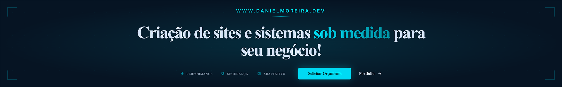 Conheça o portfólio de sites e sistemas desenvolvidos por Daniel Moreira